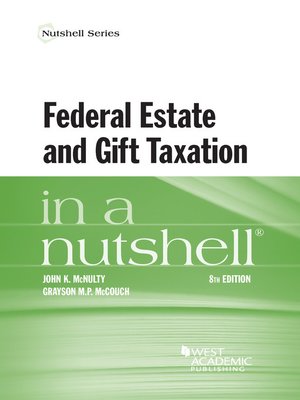 cover image of Federal Estate and Gift Taxation in a Nutshell